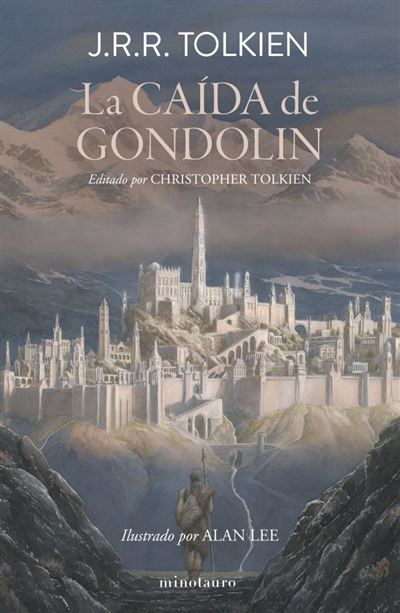 Portada del libro La Caída de Gondolin - J. R. R. Tolkien